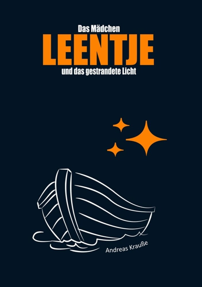Das Mädchen Leentje und das gestrandete Licht main product photo