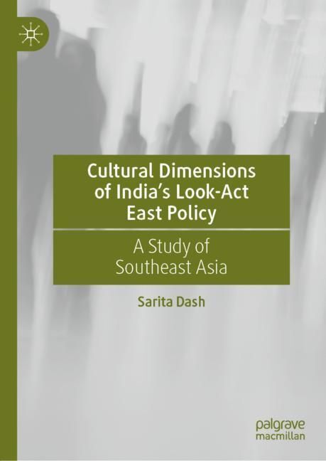Cultural Dimensions of India's Look-Act East Policy main product photo
