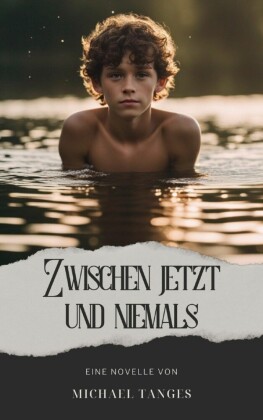 Zwischen Jetzt und Niemals