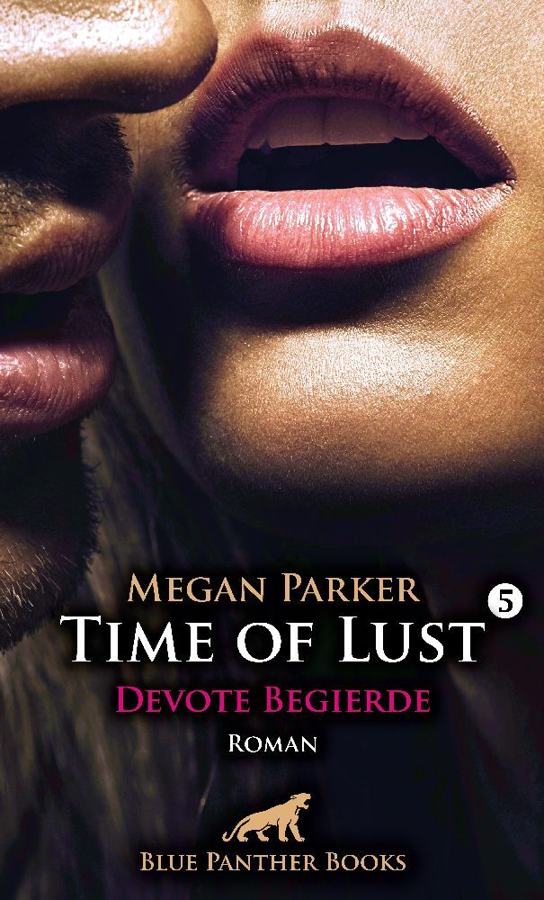 Time of Lust | Band 5 | Devote Begierde | Roman main product photo