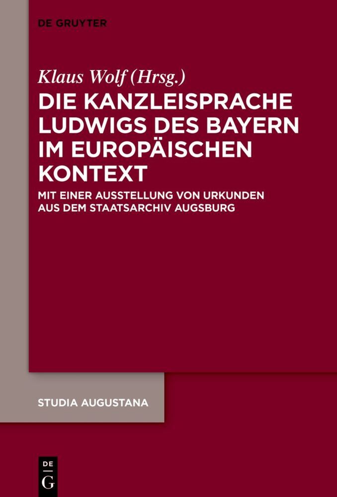 Die Kanzleisprache Ludwigs des Bayern im europäischen Kontext main product photo