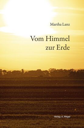 Vom Himmel zur Erde