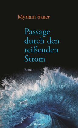 Passage durch den reißenden Strom