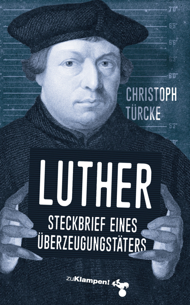 Luther - Steckbrief eines Überzeugungstäters main product photo
