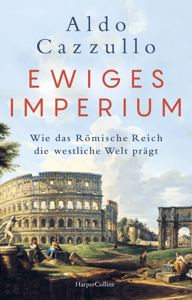 Ewiges Imperium. Wie das Römische Reich die westliche Welt prägt main product photo