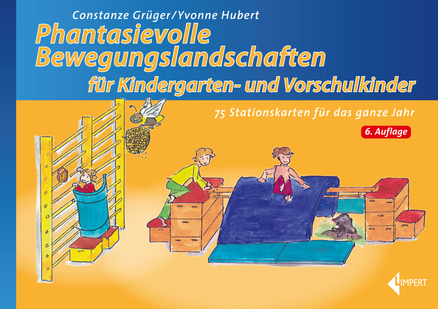 Phantasievolle Bewegungslandschaften für Kindergarten- und Vorschulkinder main product photo