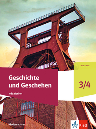 Geschichte und Geschehen 3/4. Ausgabe Niedersachsen, Bremen Gymnasium, m. 1 Beilage