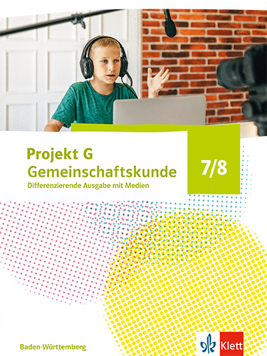 Projekt G Gemeinschaftskunde 7/8. Differenzierende Ausgabe Baden-Württemberg, m. 1 Beilage main product photo