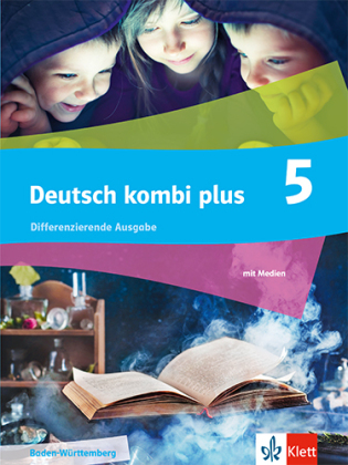 Deutsch kombi plus 5. Differenzierende Ausgabe Baden-Württemberg, m. 1 Beilage