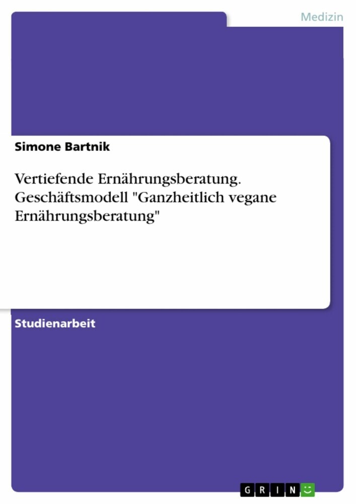 Vertiefende Ernährungsberatung. Geschäftsmodell 'Ganzheitlich vegane Ernährungsberatung' main product photo