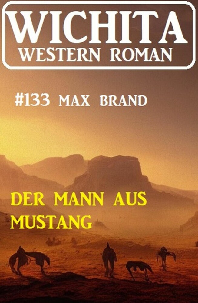 Der Mann aus Mustang: Wichita Western Roman 133 main product photo