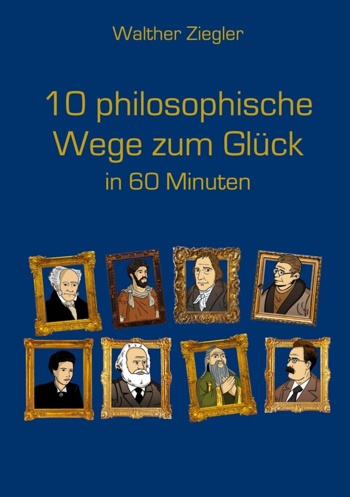 10 philosophische Wege zum Glück in 60 Minuten main product photo