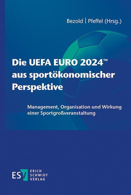 Die UEFA EURO 2024(TM) aus sportökonomischer Perspektive main product photo