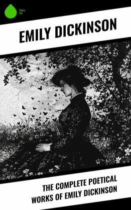 The Complete Poetical Works of Emily Dickinson