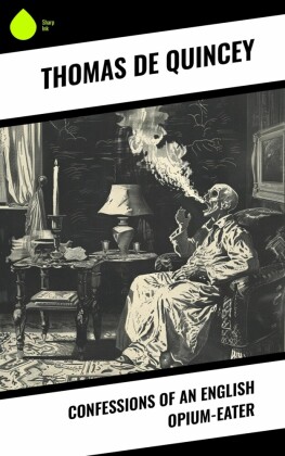 Confessions of an English Opium-Eater