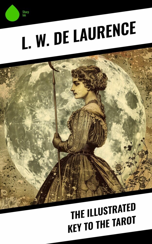 The Illustrated Key to the Tarot main product photo