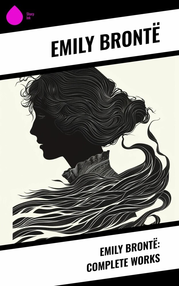 Emily Brontë: Complete Works main product photo