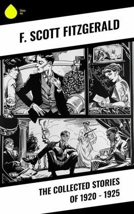 The Collected Stories of 1920 - 1925