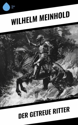 Der getreue Ritter