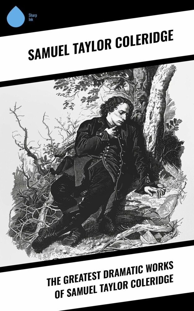 The Greatest Dramatic Works of Samuel Taylor Coleridge main product photo