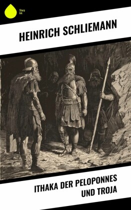 Ithaka der Peloponnes und Troja