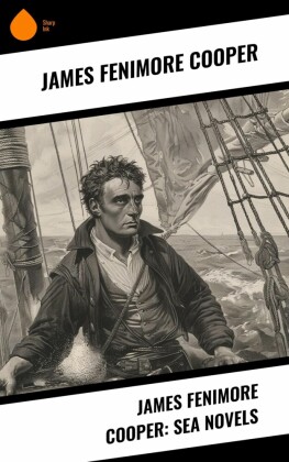 James Fenimore Cooper: Sea Novels