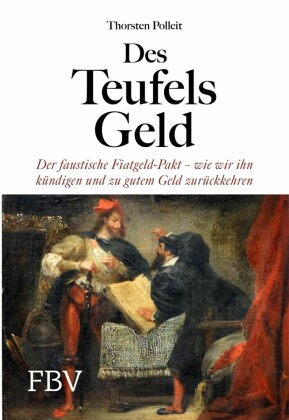 Des Teufels Geld