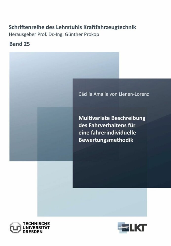 Multivariate Beschreibung des Fahrverhaltens für eine fahrindividuelle Bewertungsmethodik main product photo