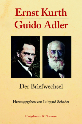 Ernst Kurth - Guido Adler