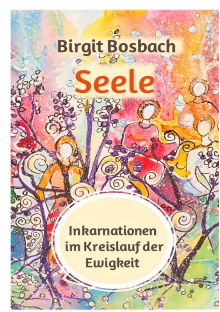 Seele - Inkarnationen im Kreislauf der Ewigkeit main product photo