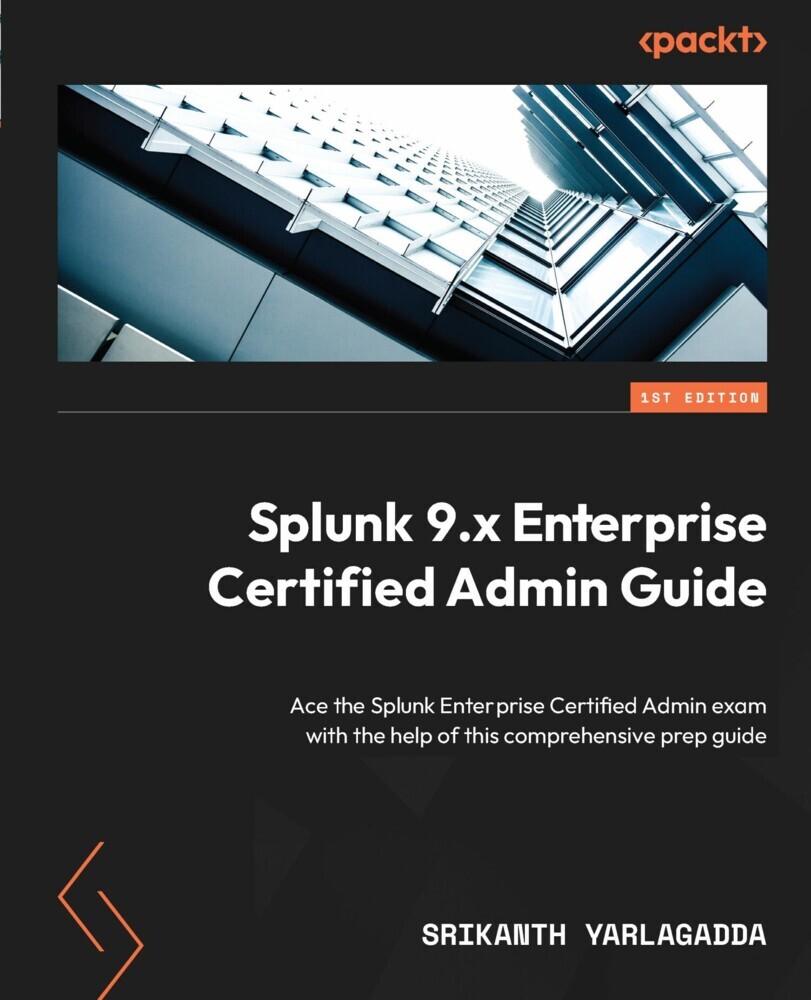 Splunk 9.x Enterprise Certified Admin Guide main product photo