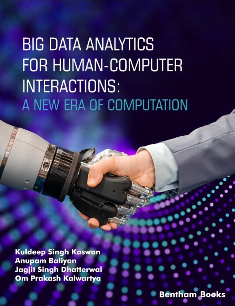 Big Data Analytics for Human-Computer Interactions: A New Era of Computation main product photo