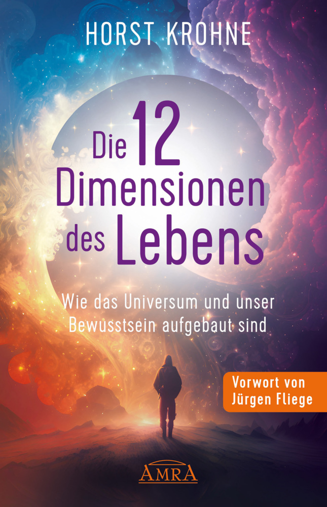DIE 12 DIMENSIONEN DES LEBENS: Wie das Universum und unser Bewusstsein aufgebaut sind (Erstveröffentlichung) main product photo