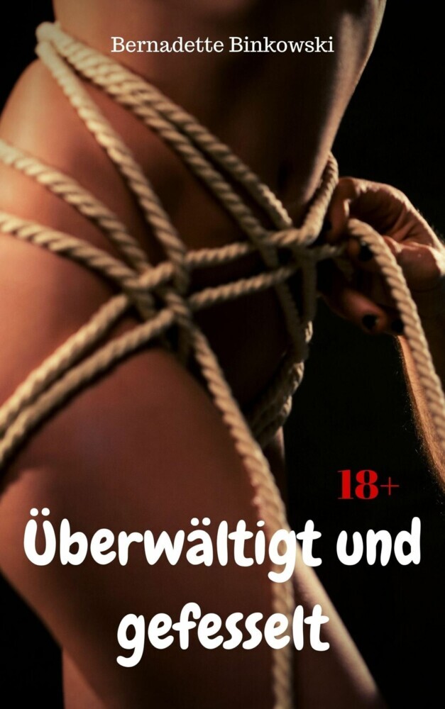 Überwältigt und gefesselt main product photo
