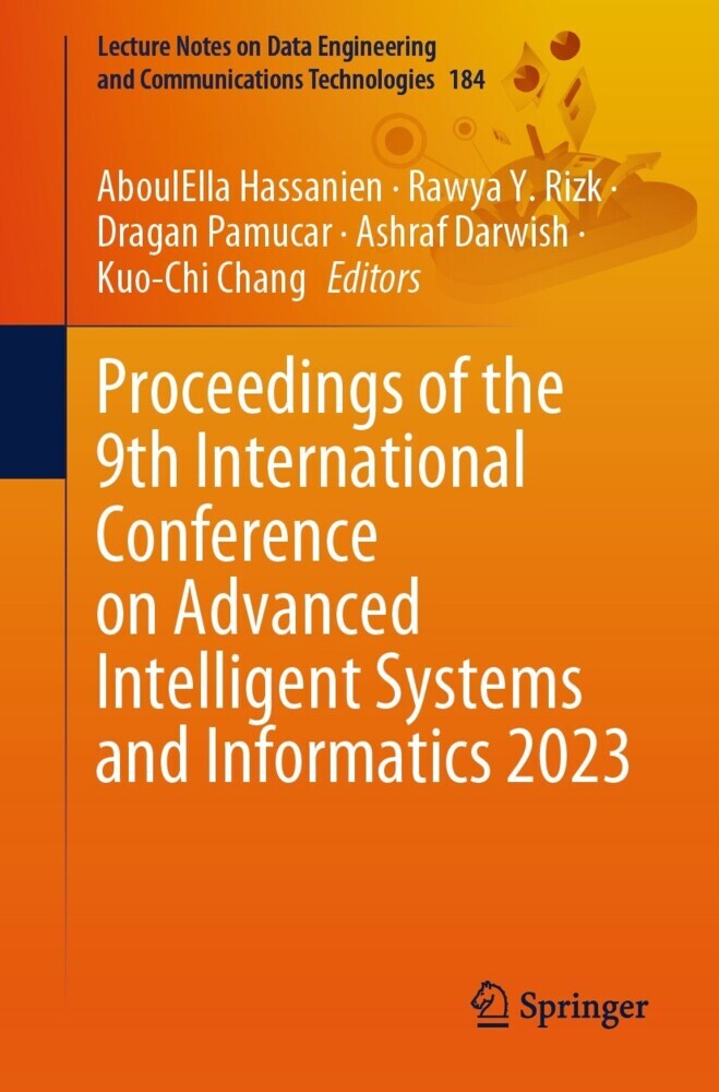 Proceedings of the 9th International Conference on Advanced Intelligent Systems and Informatics 2023 main product photo