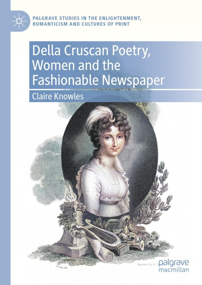 Della Cruscan Poetry, Women and the Fashionable Newspaper main product photo