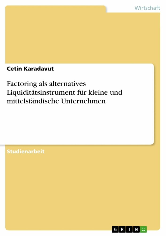Factoring als alternatives Liquiditätsinstrument für kleine und mittelständische Unternehmen main product photo