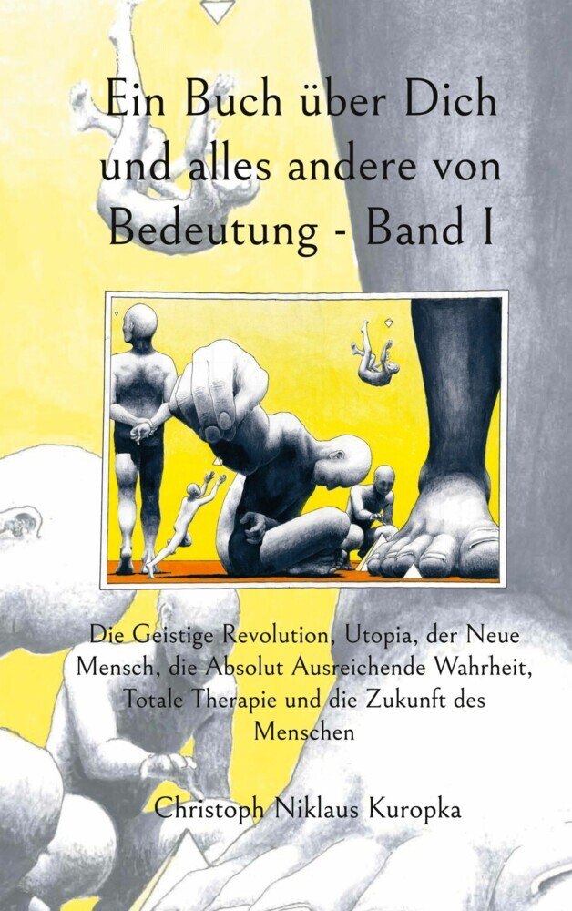 Ein Buch über Dich und alles andere von Bedeutung - Band I main product photo