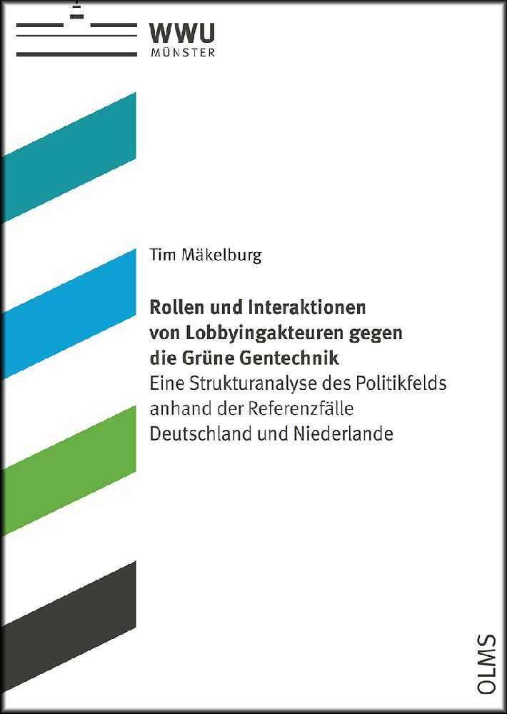 Rollen und Interaktionen von Lobbyingakteuren gegen die Grüne Gentechnik main product photo
