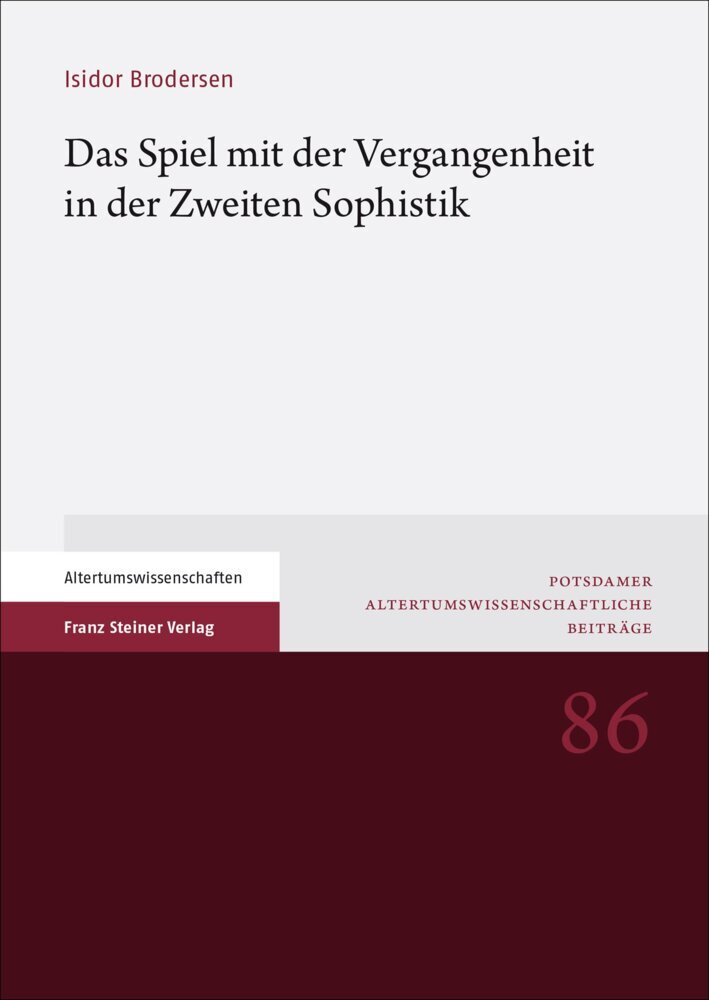 Das Spiel mit der Vergangenheit in der Zweiten Sophistik main product photo