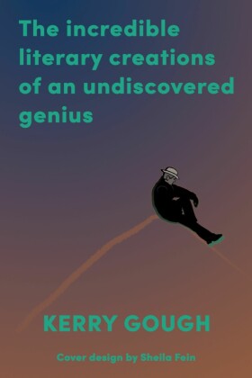 The Incredible Literary Creations of an Undiscovered Genius