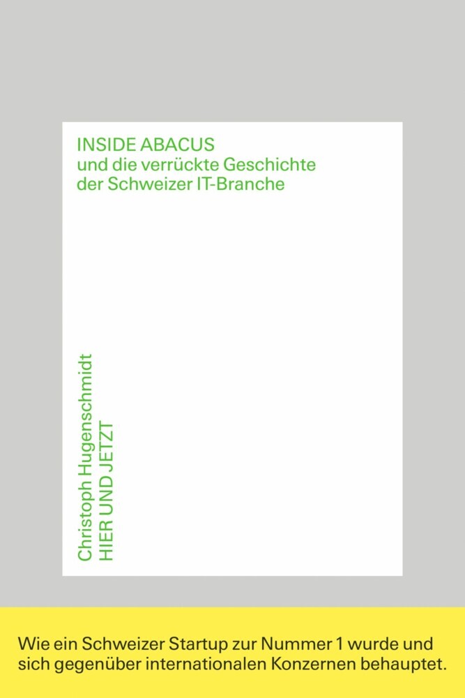 Inside Abacus und die verrückte Geschichte der Schweizer IT-Branche main product photo
