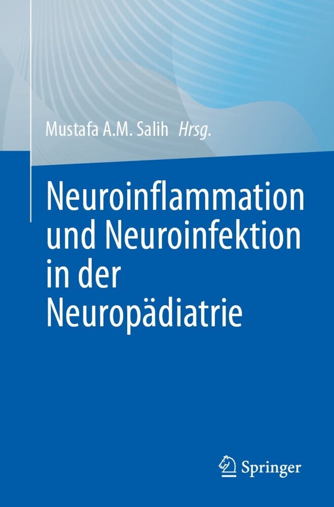 Neuroinflammation und Neuroinfektion in der Neuropädiatrie main product photo