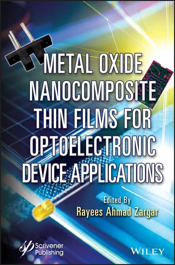 Metal Oxide Nanocomposite Thin Films for Optoelectronic Device Applications main product photo