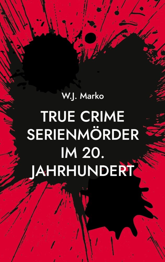 True Crime Serienmörder im 20. Jahrhundert main product photo