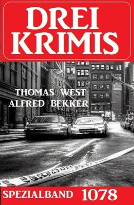 Drei Krimis Spezialband 1078