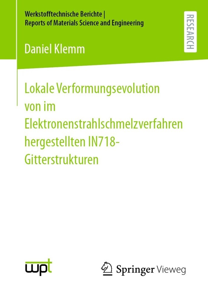 Lokale Verformungsevolution von im Elektronenstrahlschmelzverfahren hergestellten IN718-Gitterstrukturen main product photo
