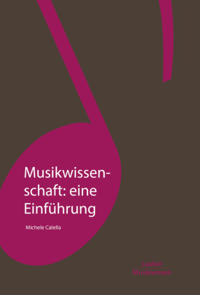 Musikwissenschaft: eine Einführung