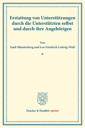 Erstattung von Unterstützungen durch die Unterstützten selbst und durch ihre Angehörigen.