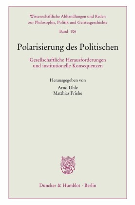 Polarisierung des Politischen.